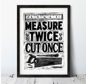 Measure Twice Cut Once Print Saw
