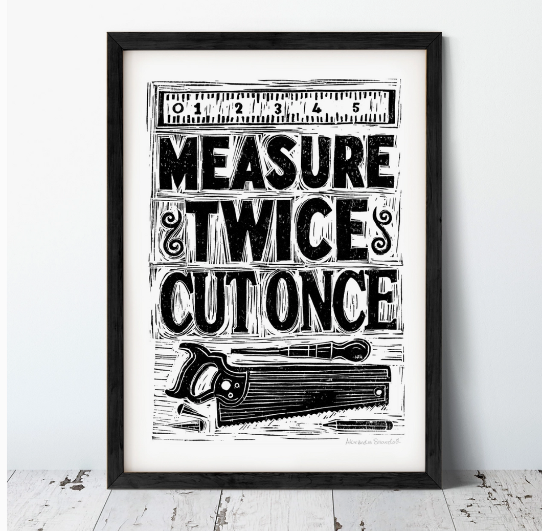 Measure Twice Cut Once Print Saw